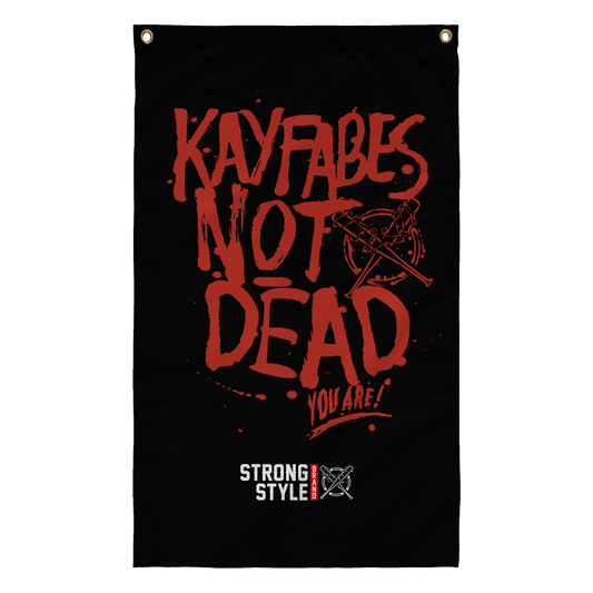 Kayfabes Not Dead (You Are) Flag
